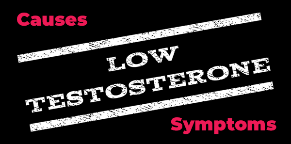 what-causes-low-testosterone