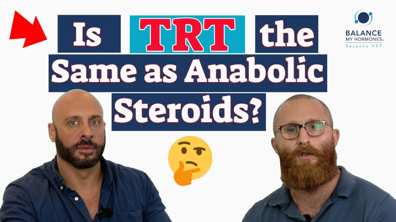 Is TRT the Same as Steroids? Is TRT anabolic steroids – difference between trt & anabolic steroids