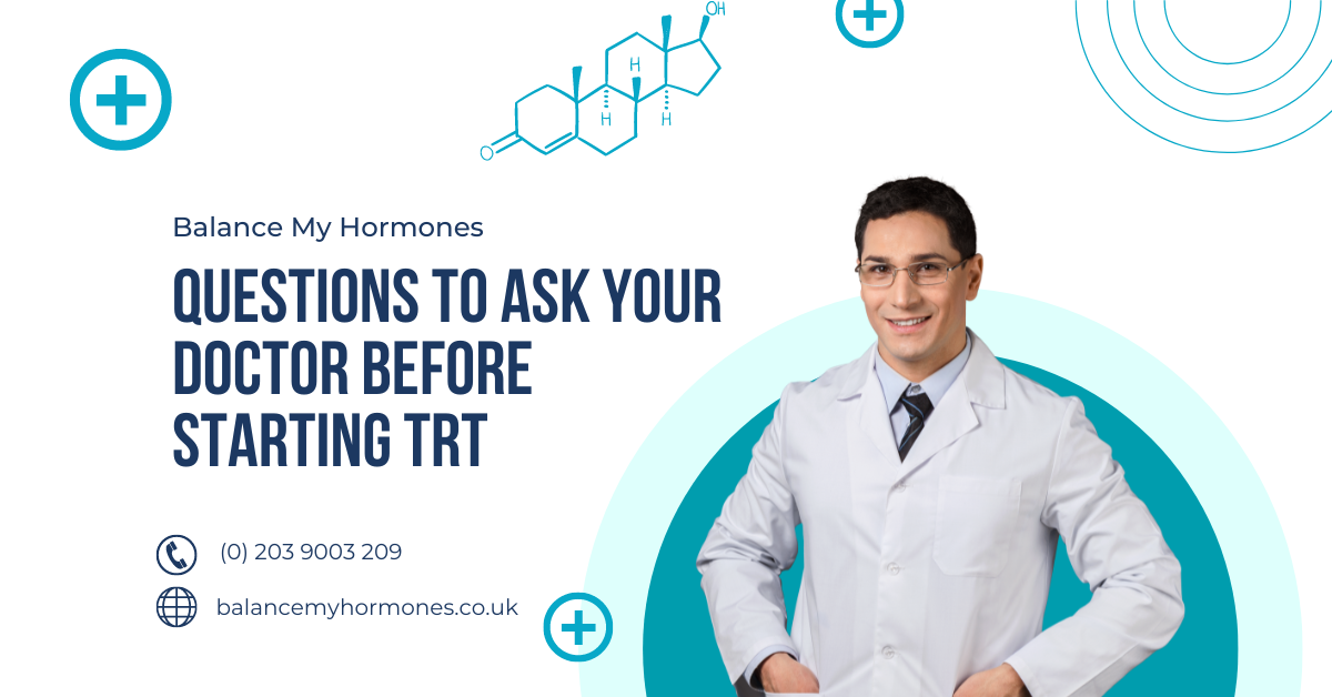 Questions to Ask Your Doctor Before Starting TRT
