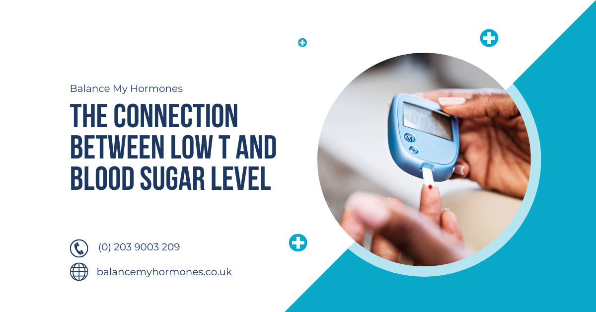 The Connection between Low T and Blood Sugar Level