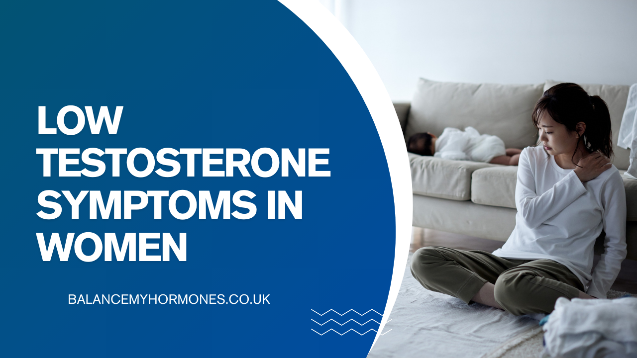 10 Low Testosterone Symptoms in Women You May Not Know About