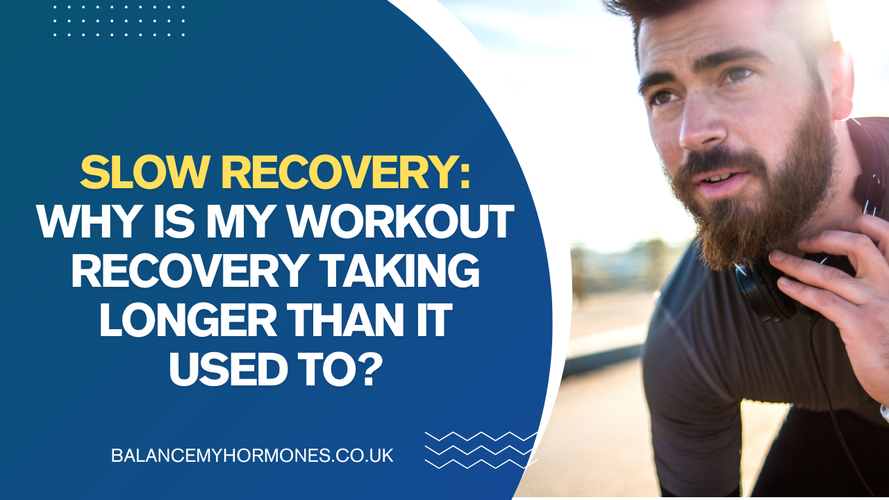 Why Is My Workout Recovery Taking Longer Than It Used To?
